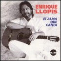 Enrique Llopis - El alma que canta